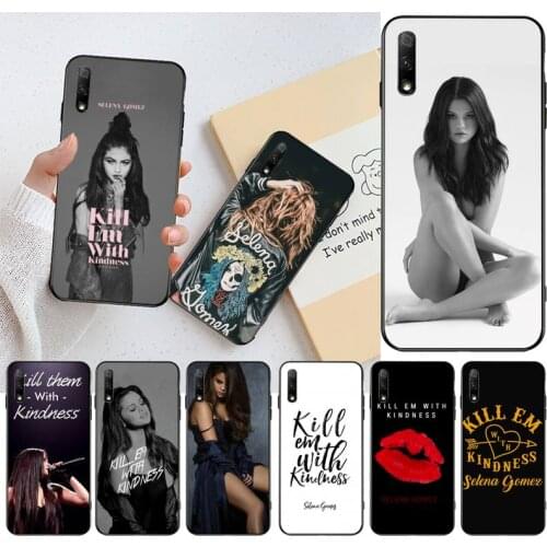 Selena Gomez Kill Em with Kindness Black Cell Phone Case For Huawei Nova 6se 7 7pro 7se honor 7A 8A 7C Prime2019