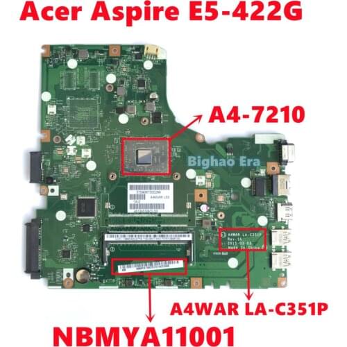 NBMYA11001 NB.MYA11.001 For Acer Aspire E5-422 E5-422G Laptop Motherboard A4WAR LA-C351P With A4-7210 CPU 100% Fully Tested