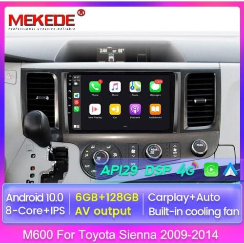 IPS Screen Android 10 6GB+128GB 8 Core Car Multimedia dvd Radio for Toyota Sienna 2009 2010 2011 2012 - 2014 DSP GPS SWC BT WIFI