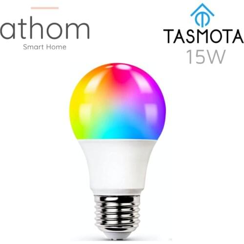 ATHOM pre flashed TASMOTA smart colour bulb ESP8285 works with home assistant 15W E27