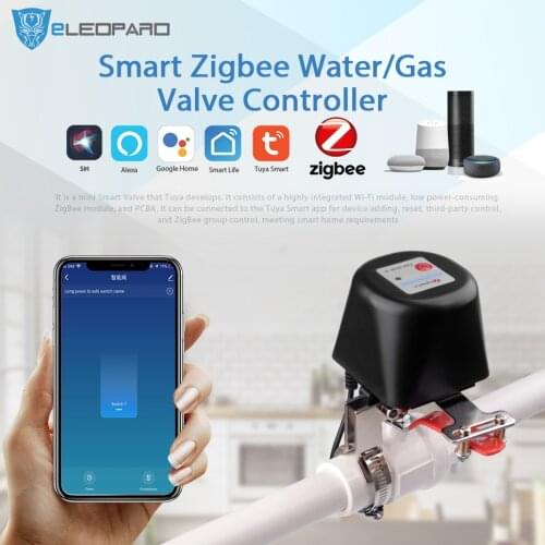 ELEOPARD Zigbee Smart Wireless Control Gas Water Valve Smart Life Zigbee Shut OFF Controller