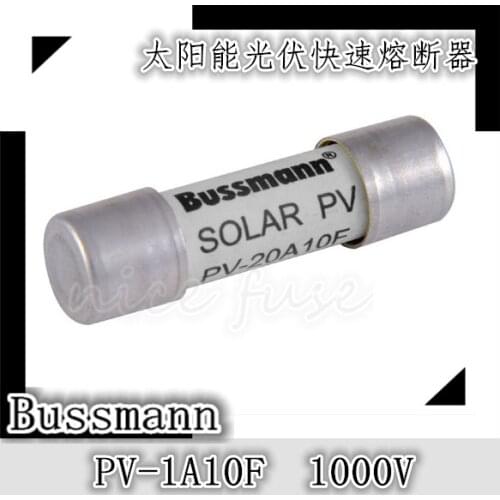 Bussmann PV imported fast fuse PV-1A10F 1000V 10 * 38mm