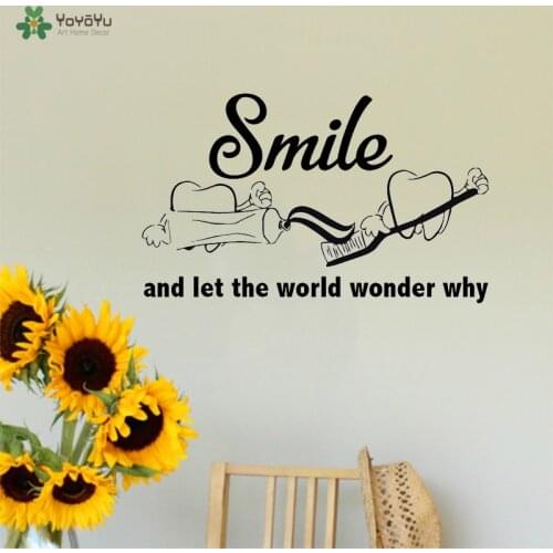 YOYOYU Wall Decal Dentists Tooth Tools Stickers Smile And Let The World Wonder Why Bathroom Wall Window Decor QQ289