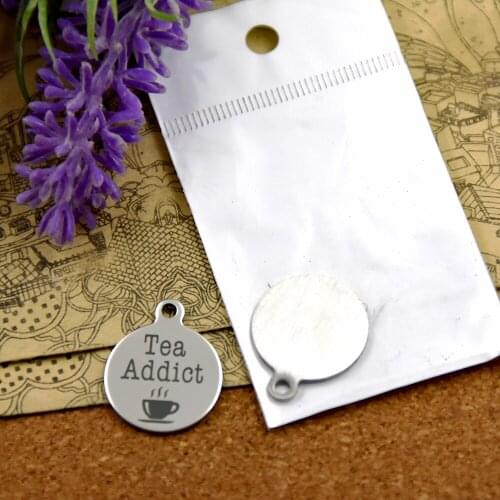 10pcs--stainless steel charms"tea addict"5 style for choosing DIY Charms pendants