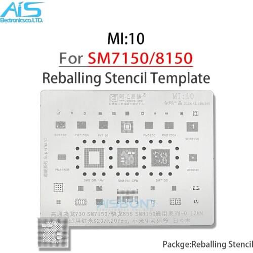 Amaoe MI10 BGA Reballing Stencil For XIAOMI 9 K20 Pro K20Pro SM7150 RAM SM8150 CPU PM7150 PM8150 PM7150L Power ic Tin Net Repair