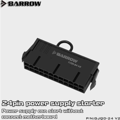 No need to connect the power supply to the motherboard GJQD-24 V2 to start the Barrow 24pin power starter ,water cooling