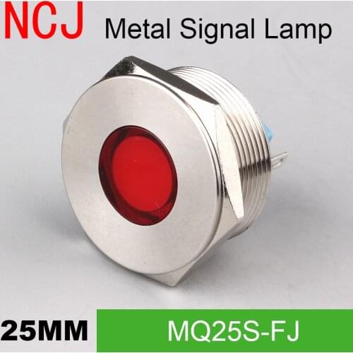 NCJ 25mm Metal LED Signal lamp Indicator pilot Warning light Signalization boat car panel dashboard 3V 6V 12V 24V 110V 220V