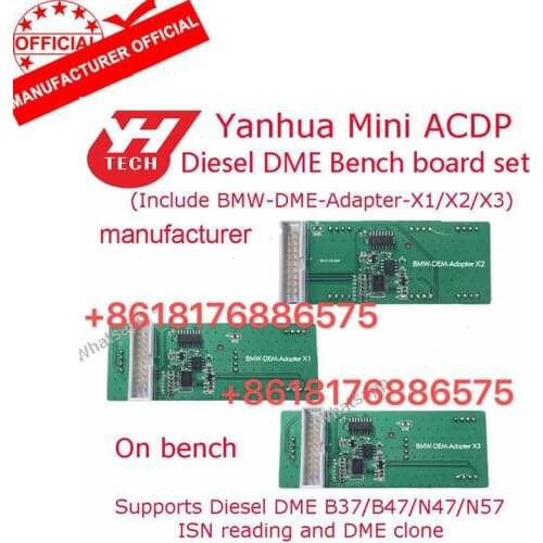 Free shipping Yanhua Mini ACDP Diesel Bench board Set DME-Adapter-X1/X2/X3 Read/write ISN of diesel B37/B47/N47/N57 DME clone