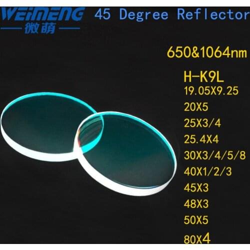 Weimeng 45 degree LASER REFLECTIVE LENSES 650&1064nm H-K9L circular for Laser cutting welding engraving machine