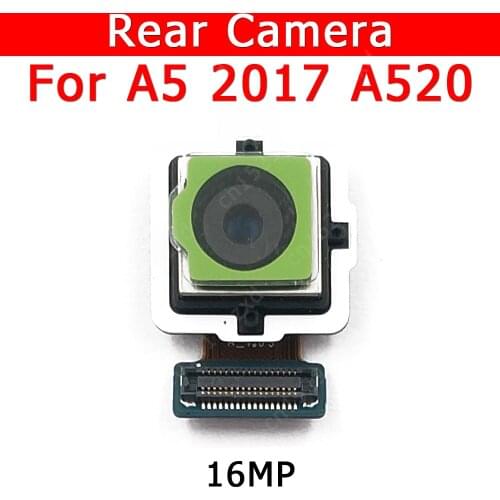 Original Rear Back Camera For Samsung Galaxy A5 2017 A520 Main Camera Module Mobile Phone Accessories Replacement Spare Parts