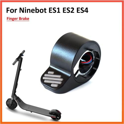 Finger Brake For Ninebot Es1 Es2 Es4 Electric Scooter Skateboard Electric Brake Assembly Replacement Repair Part