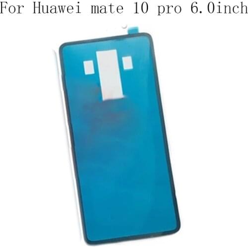 2PCS For Huawei mate 10 pro Battery back cover case 3MM Glue Double Sided Adhesive Sticker Tape For Huawei mate10 pro 6.0''inch
