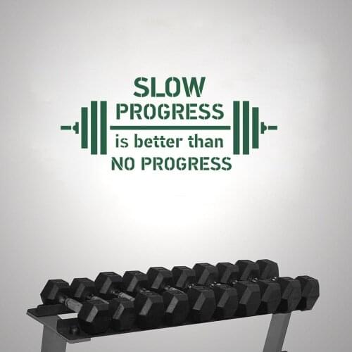Slow Progress is better than No Progress Wall Art Gym Sticker for Home And Fitness Gym Decoration Removable A002426