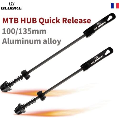 BLOOKE MTB Hub Quick Release Skewers Axis Front Rear Axles Bolt Lever Aluminum alloy 100/135mm Wheel Mountain Bike Cycling Parts