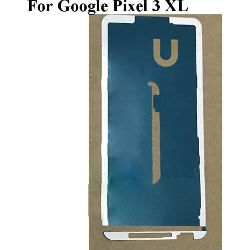 For Google Pixel 3 XL 3XL LCD Tocuh Screen Front Frame Bezel 3M Glue Double Sided Adhesive Sticker Tape Pixel3 XL