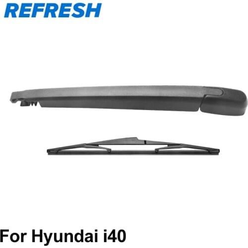 REFRESH Rear Wiper Arm & Rear Wiper Blade for Hyundai i40 Tourer