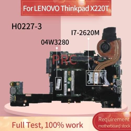 04W3280 Laptop motherboard For LENOVO Thinkpad X220T I7-2620M Notebook MainboardH0227-3 SR041 QM67 DDR3