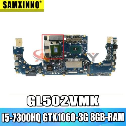 Akemy GL502VMK Laptop Motherboard for ASUS ROG GL502VMK GL502VML GL502VM Laptop Motherboard HM170 8GB-RAM I5-7300HQ GTX1060-3G