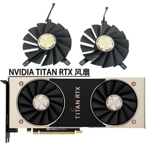 DAPA0815B2UP005 DAPA0815B2UP006 New for NVIDIA TITAN RTX Video Graphics Card Cooling Fan