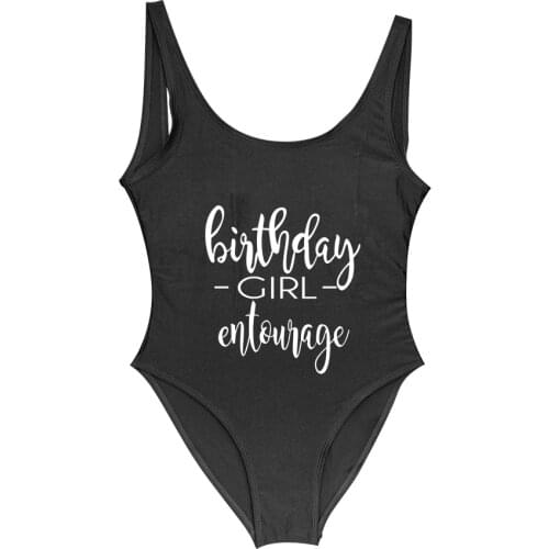 BRITHDAY GIRL ENTOURAGE Female Swimsuits One Piece Swimwear Birthday Party High Cut Beachwear Bathing Suit Summer Top Swim Suit