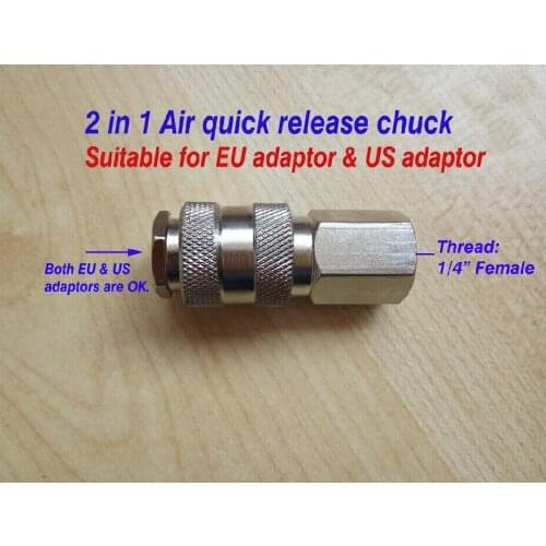 2 in 1 quick release chuck for air tools, suitable for EU & US adaptors, quick adaptor, another end is 1/4" NPT female thread