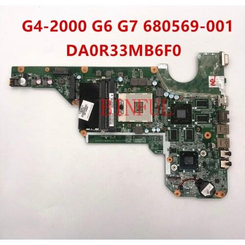 For 680569-501 680569-001 680570-001 680570-501 G4 G4-2000 G6 G6-2000 G7 G7-2000 Laptop Motherboard DA0R33MB6F0 100% Full tested