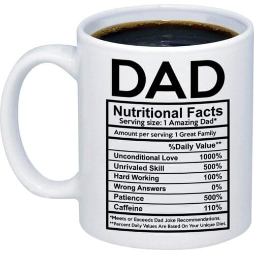 Fathers Day Gifts Dad Nutritional Facts Label Coffee Mug Funny Unique Gift