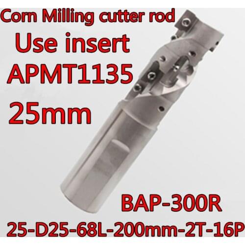 25mm BAP-300R 25-D25-68L-200mm-2T-16P CNC Corn milling cutter rod Use insert APMT1135 16pcs