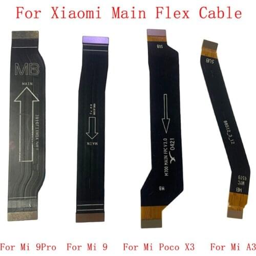 Motherboard Main Board Connector Flex Cable For Xiaomi Mi 11 11Lite Mi 10 Mi 9 X3 Mi A3 Mi 10T Mainboard Flex Replacement Parts