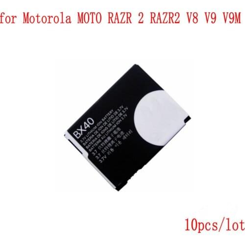 10pcs/lot High Quality 740mAh BX40 battery for Motorola MOTO RAZR 2 RAZR2 V8 V9 V9M Mobile Phone