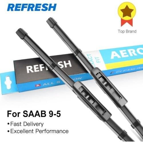 REFRESH Wiper Blades for SAAB 9-5 Fit Hook Arms / Bayonet Arms Model Year From 1997 to 2012