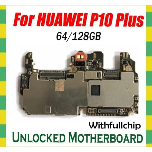 Good Tested 64gb 128gb For HUAWEI P10 Plus Motherboard,Disassemble Unlocked Mainboard For HUAWEI P10 Plus Logic Board With Chips