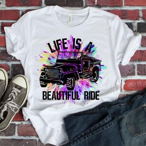 Hot Life Is A Beautiful Ride Printing Women T-shirt Unisex Car Graphic Shirt Female Colorful Vintage Tops 80s Girl Punk Clothes