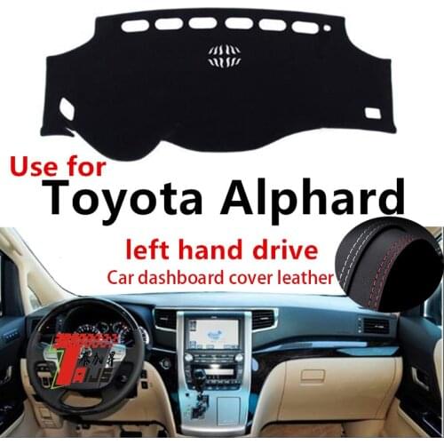 TAIJS Factory protective casual Classic Anti UV Leather Car Dashboard Cover For TOYOTA Alphard Left hand drive