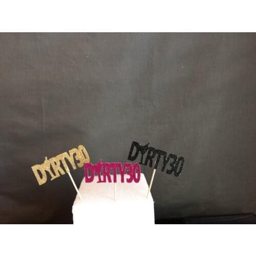 Glitter dirty thirty Cupcake Toppers birthday baby Bridal Shower Bachelorette Decorations Wedding party food picks