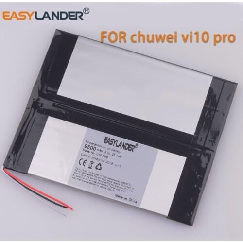 3.7V 9500mAh PLIB polymer lithium ion / Li-ion battery for tablet pc CHUWEI VI10 PRO Chiwei vi10 pro 10.1inch Windows system