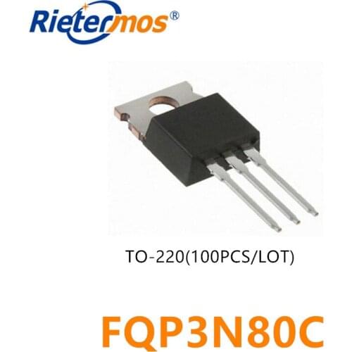 100PCS FQP3N80C FQP3N80 3N80 TO220 high quality