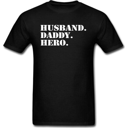Fathers Day Gift Adult T Shirt Cotton Casual Brands Clothing Husband Daddy Hero White Letter Title T-Shirts For Men Best