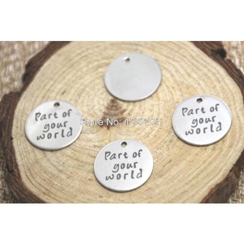 10pcs part of your world charm silver tone message charm pendant 20mm