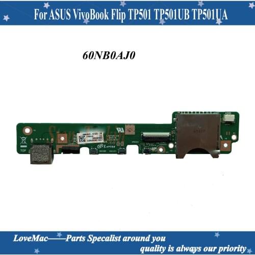 High quality TP501UB IO BOARD For ASUS VivoBook Flip TP501 TP501UB TP501UA Laptop motherboard USB Power Button Board 60NB0AJ0