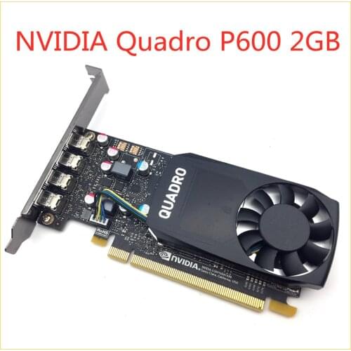 Quadro P600 2GB Original Graphics Card Professional Graphics For NVIDIA Multi-screen Design 3D Modeling Rendering Graphics Card