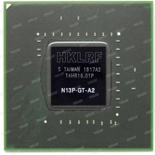 100% New Original N13P-GT-A2 BGA Chipset 2015+ N13P GT A2 Chips For Laptop