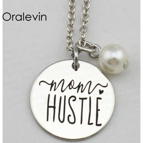 MOM HUSTLE Inspirational Hand Stamped Engraved Charm Silver Color Round Pendant Necklace Handmade Jewelry,10Pcs/Lot, #LN2420