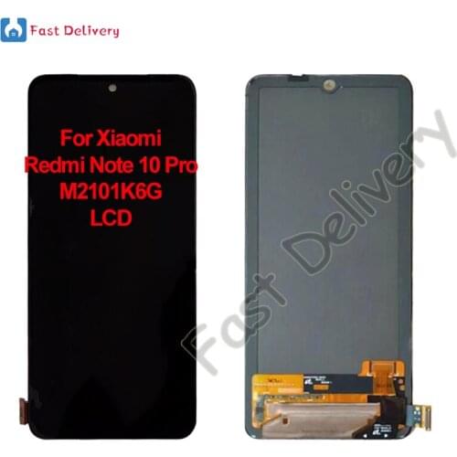For Xiaomi Redmi Note 10 Pro M2101K6G LCD Display Touch Screen Digitizer Assembly For Redmi Note 10 Pro lcd Replacement Parts