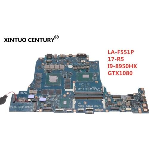For DELL Alienware 17-R5 original mainboard I LA-F551P Laptop motherboard 9-8950HK GTX1080