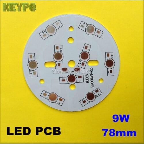 30pcs/lot 9W LED PCB 78mm for 9pcs LEDs aluminum plate base Aluminum PCB Printed Circuit Boards high power 9W LED DIY PCB