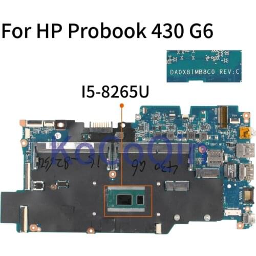 KoCoQin Laptop motherboard For HP Probook 430 G6 Mainboard I5-8265U DA0X8IMB8C0 Tested