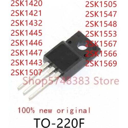 10PCS 2SK1420 2SK1421 2SK1432 2SK1445 2SK1446 2SK1447 2SK1443 2SK1507 2SK1505 2SK1547 2SK1548 2SK1553 2SK1567 2SK1566 2SK1569