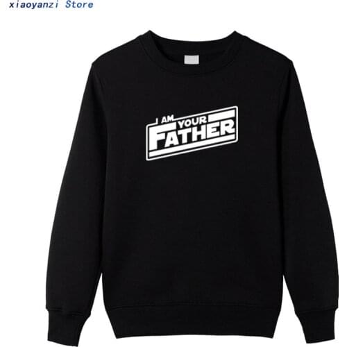 I'm Your Father Hot Fashion Design Best Dad sweatshirts Cotton men hoodies Black winter autumn pullovers