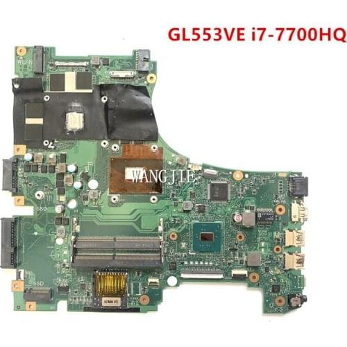 GL553VD Laptop motherboard For Asus ROG GL553VE GL553V FX53VD ZX53V REV:2.0 I7-7700HQ GTX1050TI
